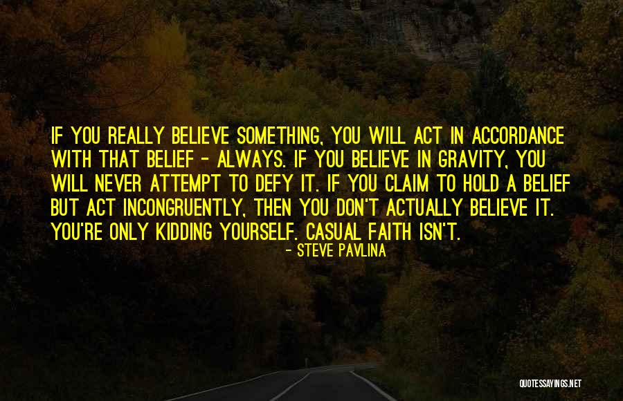 Steve Pavlina Quotes 823762