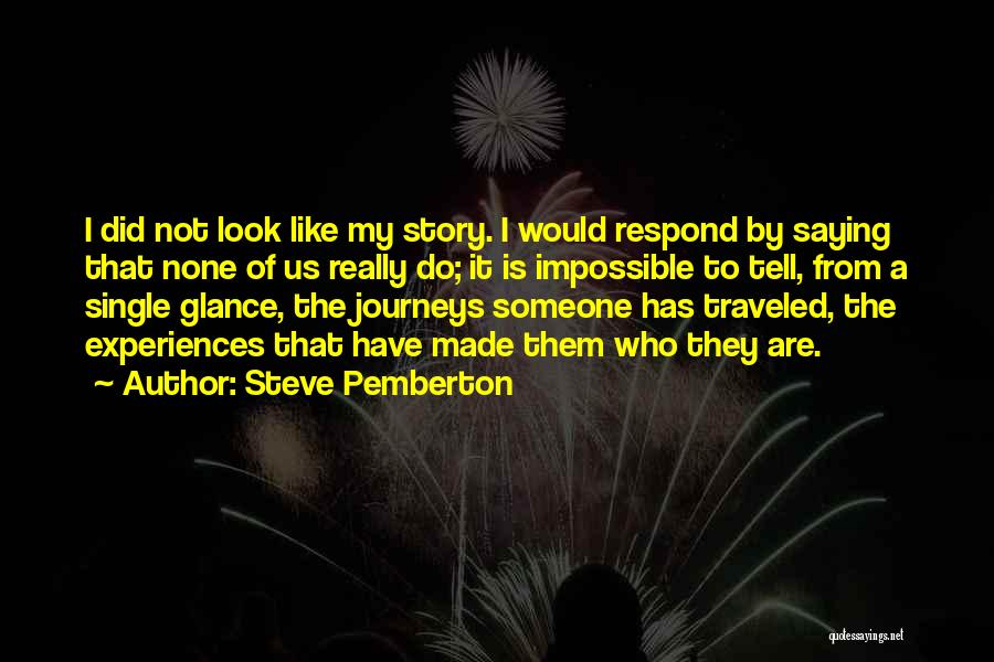 Steve Pemberton Quotes 1391996