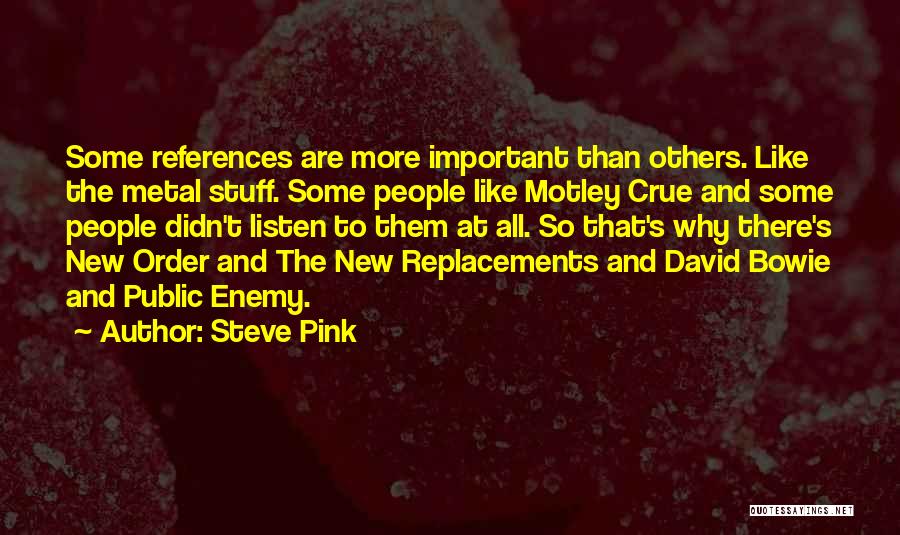 Steve Pink Quotes 1637315