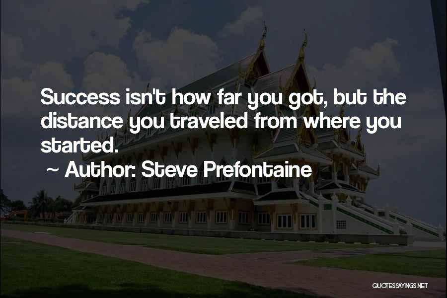 Steve Prefontaine Quotes 1917541