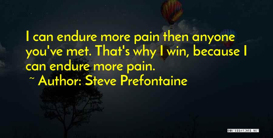 Steve Prefontaine Quotes 2028044