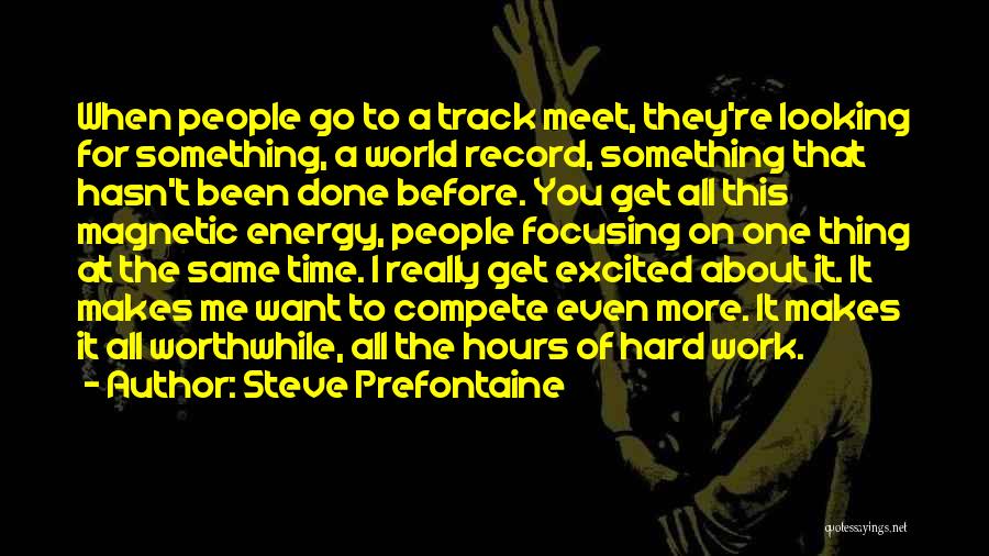 Steve Prefontaine Quotes 498290