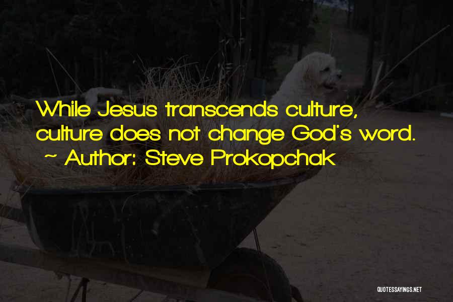 Steve Prokopchak Quotes 2235574