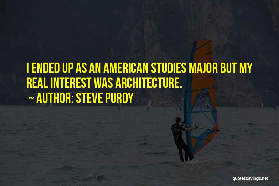 Steve Purdy Quotes 1962841