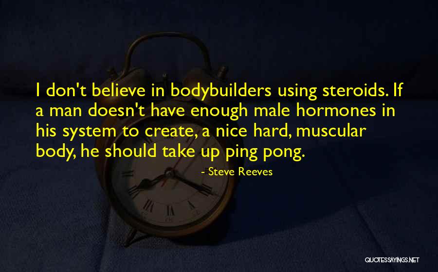 Steve Reeves Quotes 342240