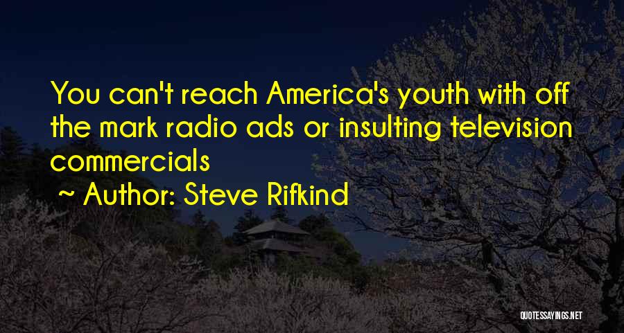 Steve Rifkind Quotes 1369875