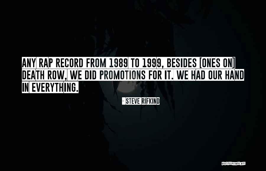 Steve Rifkind Quotes 185310