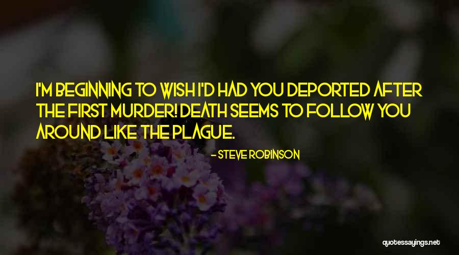Steve Robinson Quotes 1440483 Steve Robinson Quotes 1440483