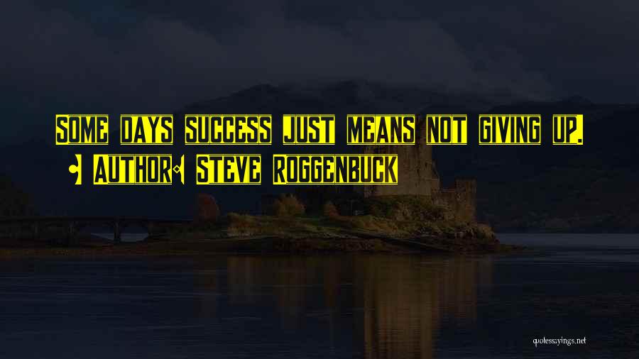 Steve Roggenbuck Quotes 1475089