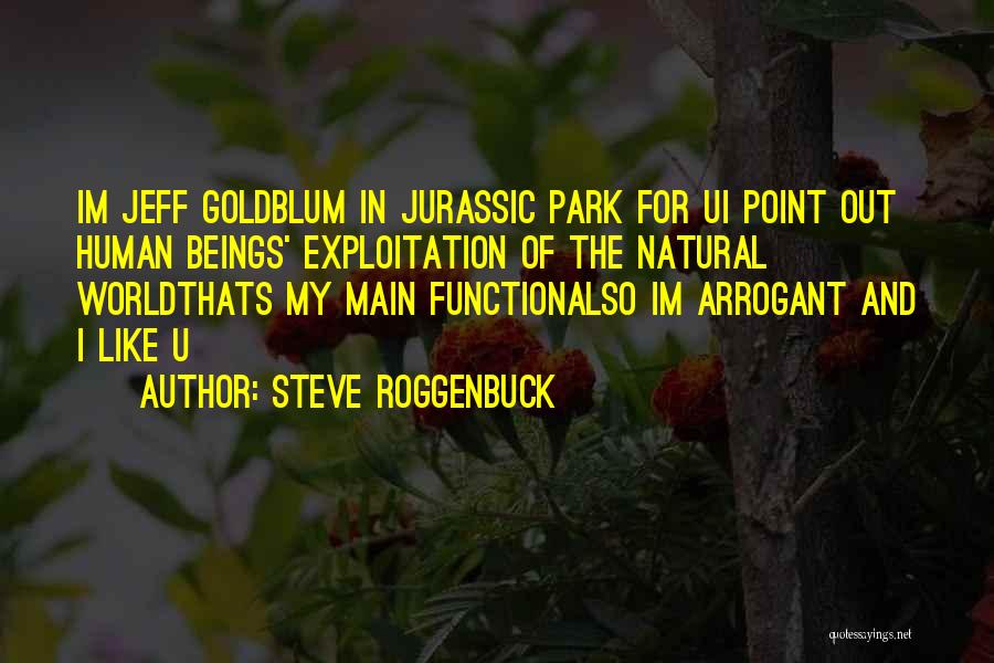 Steve Roggenbuck Quotes 1860293