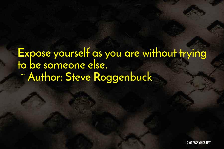 Steve Roggenbuck Quotes 969873