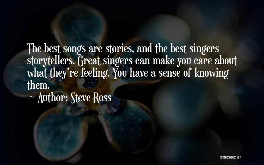 Steve Ross Quotes 823083