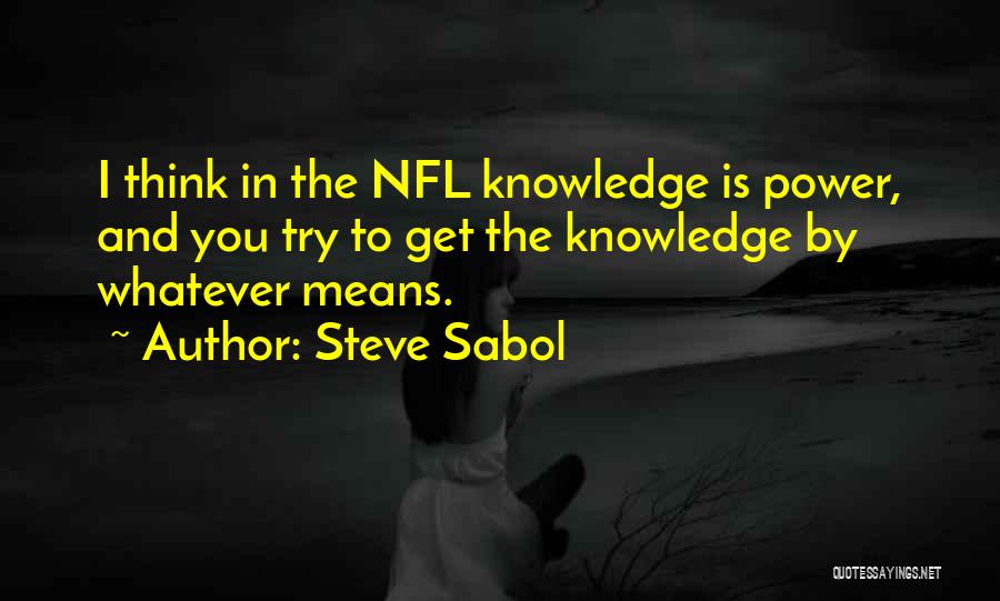 Steve Sabol Quotes 343038