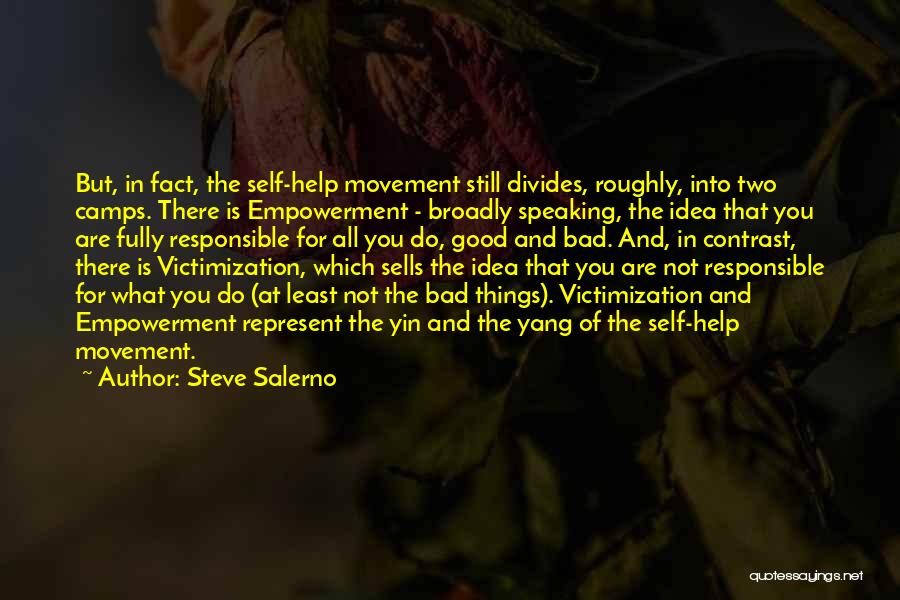 Steve Salerno Quotes 513437