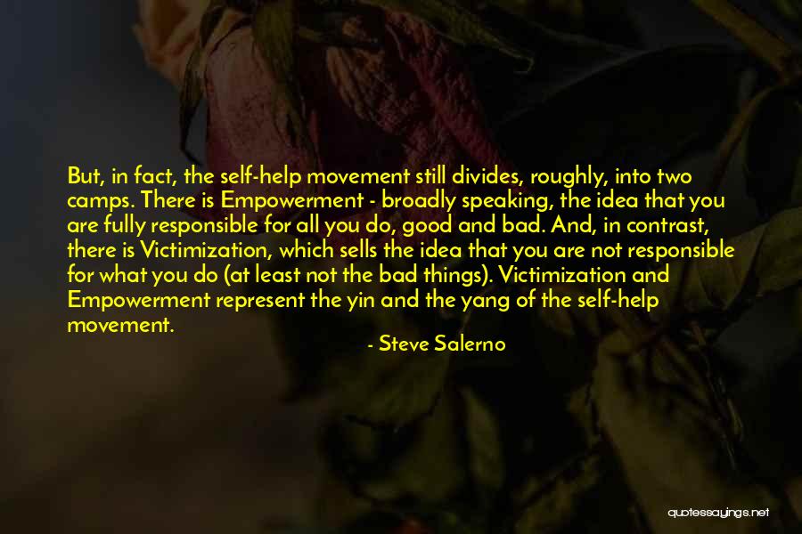 Steve Salerno Quotes 513437 Steve Salerno Quotes 513437