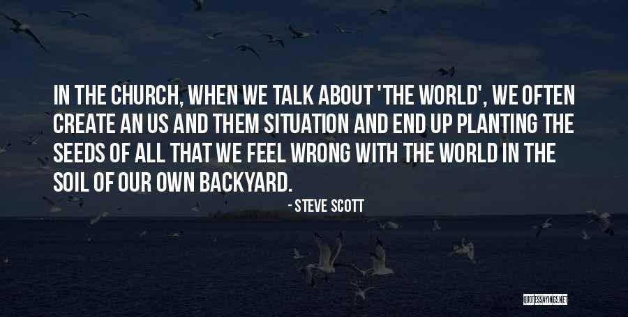 Steve Scott Quotes 1083830