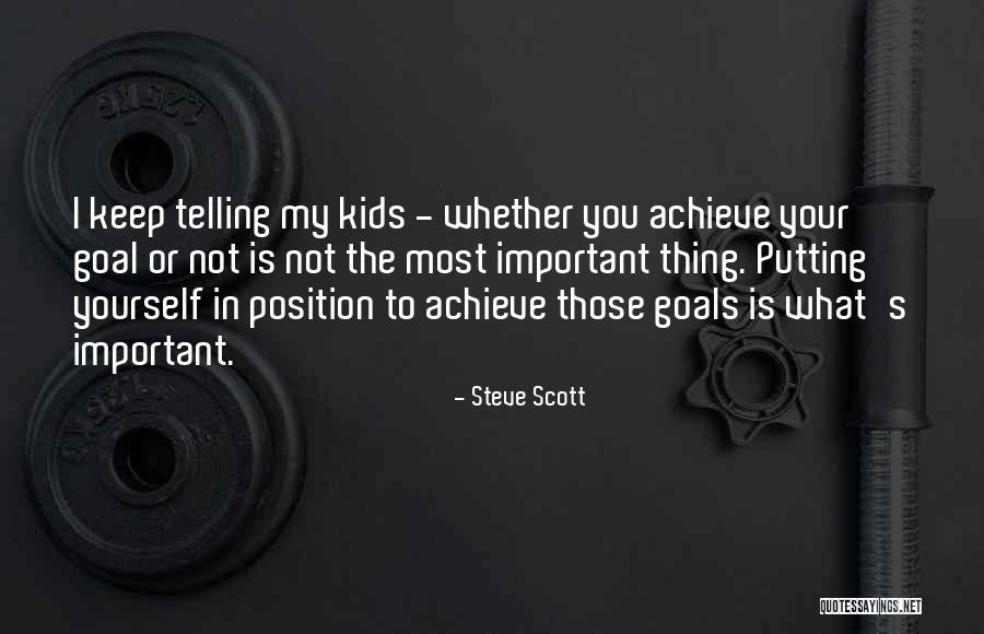 Steve Scott Quotes 694368