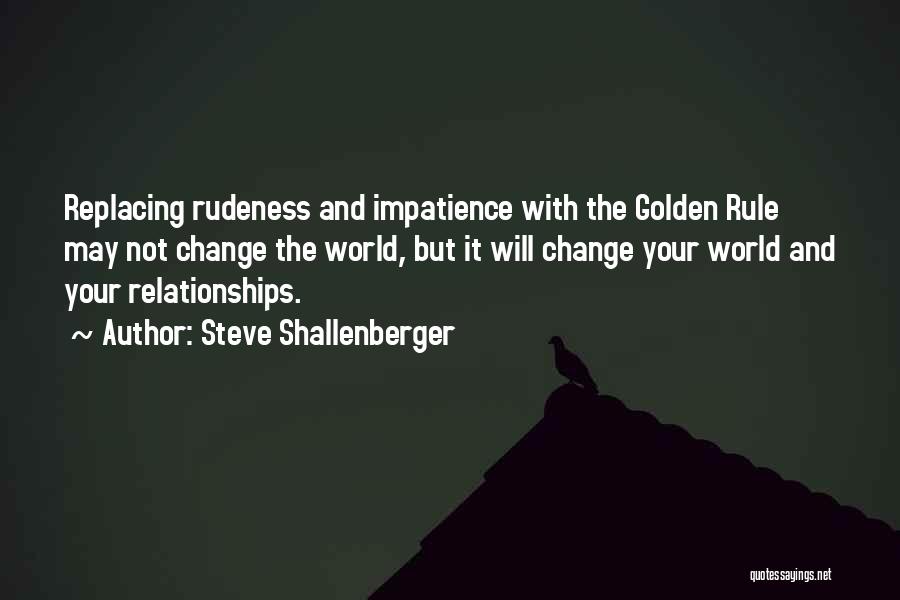 Steve Shallenberger Quotes 1995586