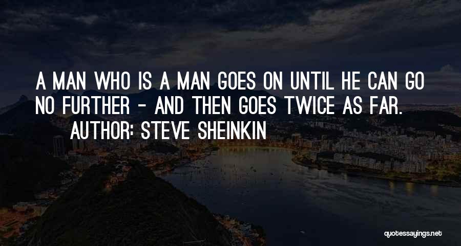 Steve Sheinkin Quotes 495926