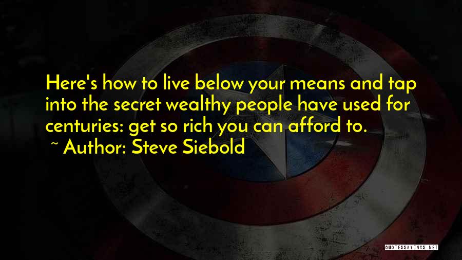 Steve Siebold Quotes 1335831