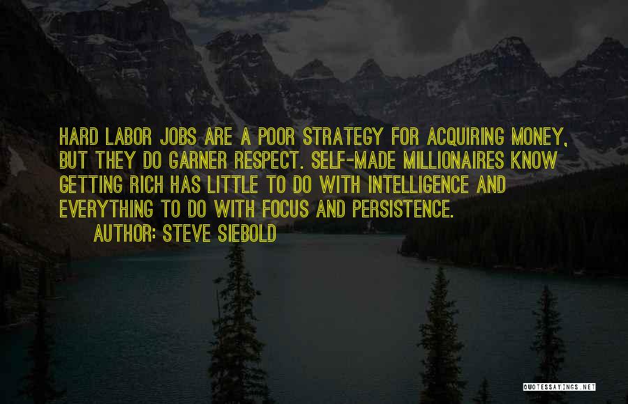 Steve Siebold Quotes 1688981