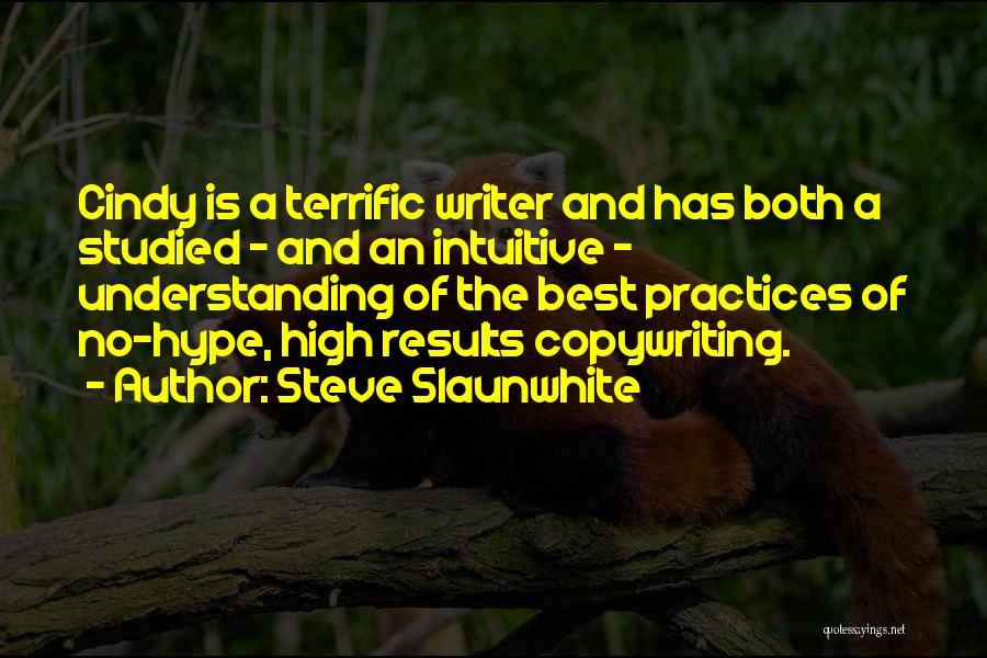 Steve Slaunwhite Quotes 742444