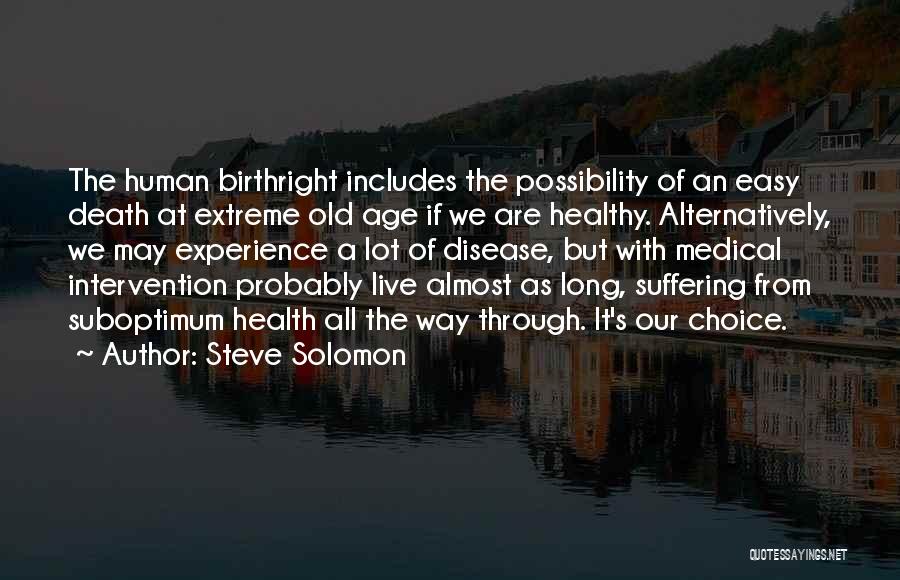 Steve Solomon Quotes 2201923