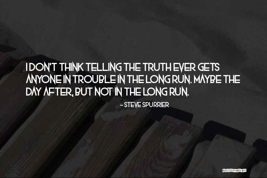 Steve Spurrier Quotes 1814292