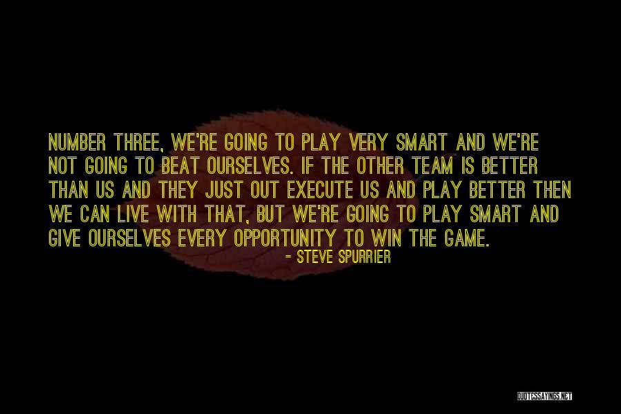 Steve Spurrier Quotes 532777