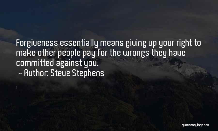 Steve Stephens Quotes 2128306