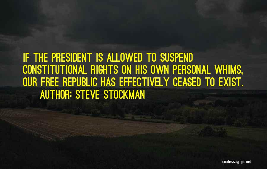 Steve Stockman Quotes 1035597