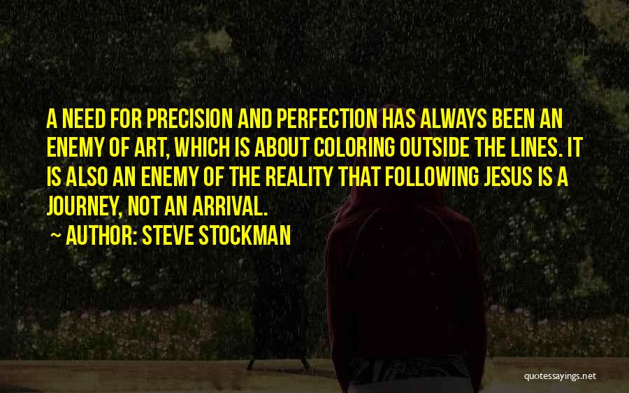 Steve Stockman Quotes 324133