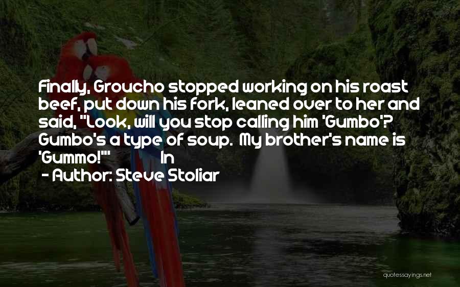 Steve Stoliar Quotes 2172097