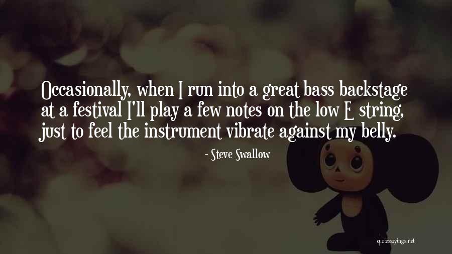 Steve Swallow Quotes 1928260