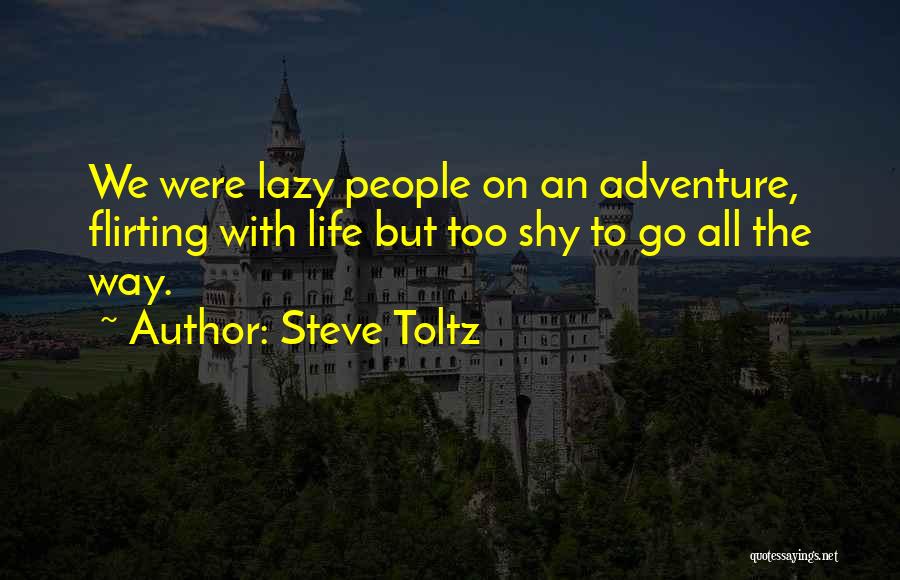 Steve Toltz Quotes 1018178