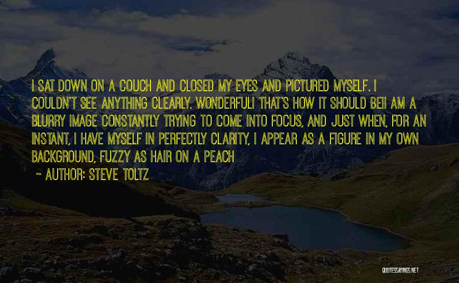 Steve Toltz Quotes 79908