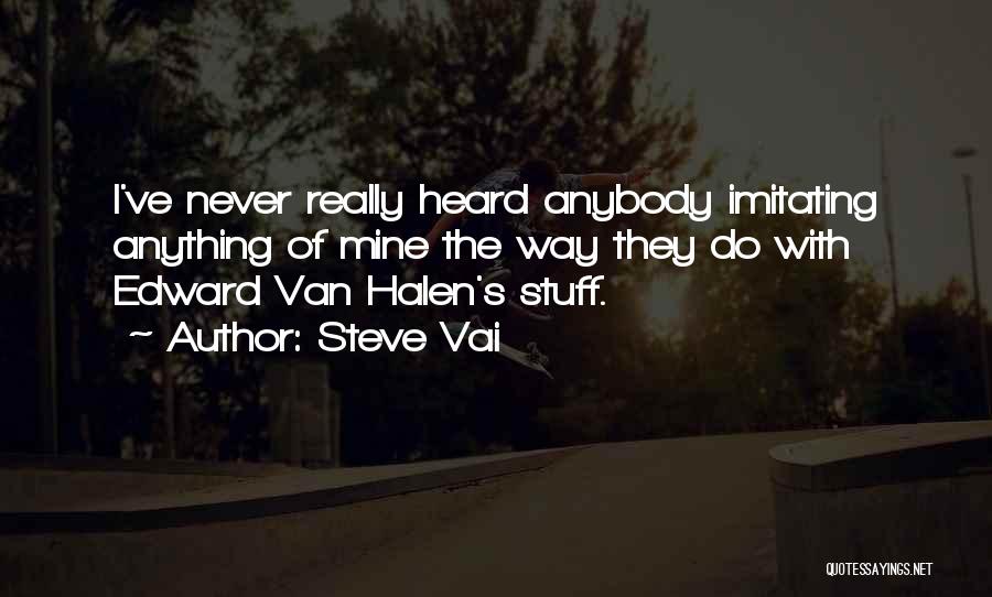 Steve Vai Quotes 1469475