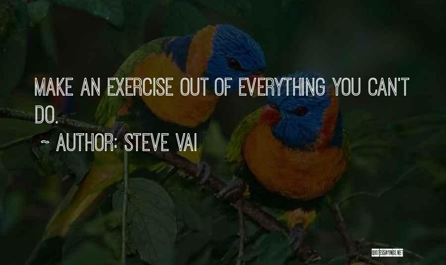Steve Vai Quotes 257307