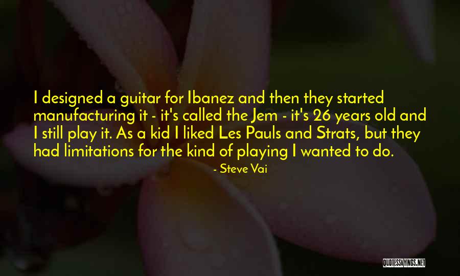 Steve Vai Quotes 303406