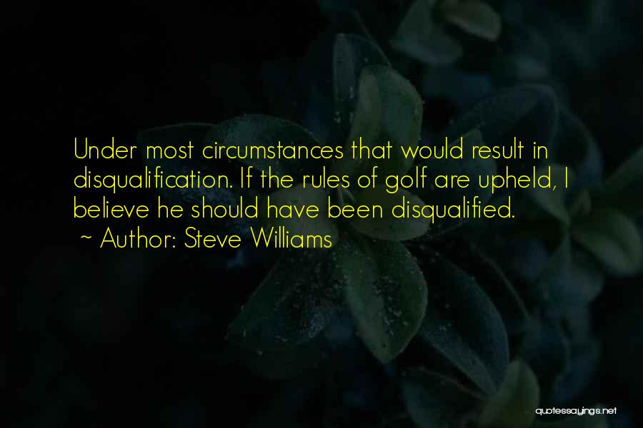 Steve Williams Quotes 101063