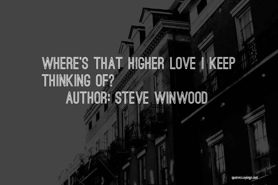 Steve Winwood Quotes 1644953