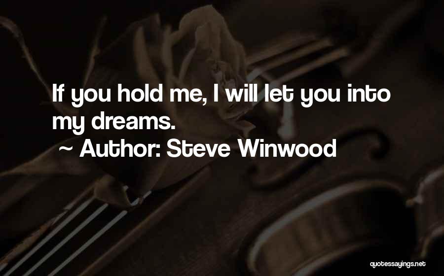 Steve Winwood Quotes 1963343