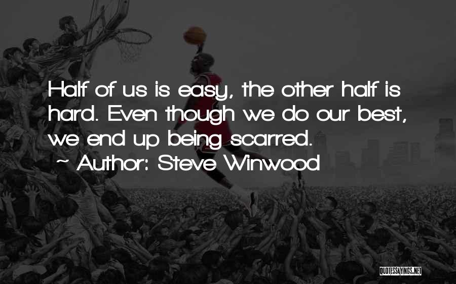 Steve Winwood Quotes 2180339