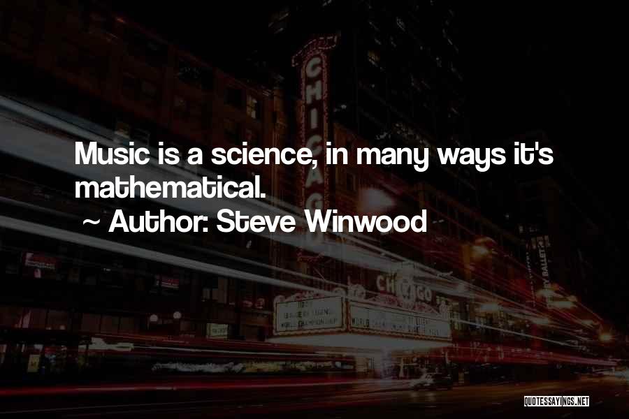 Steve Winwood Quotes 535771