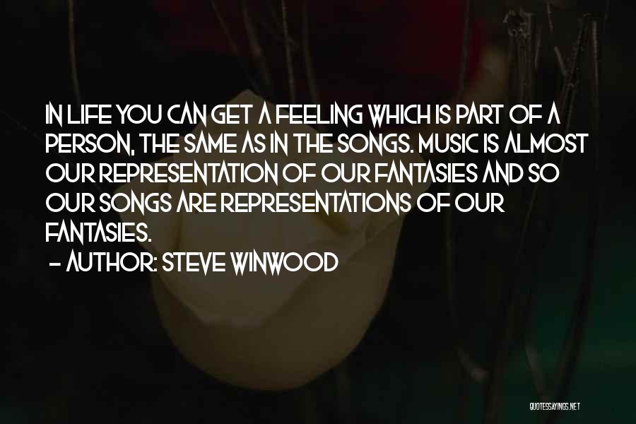 Steve Winwood Quotes 684861