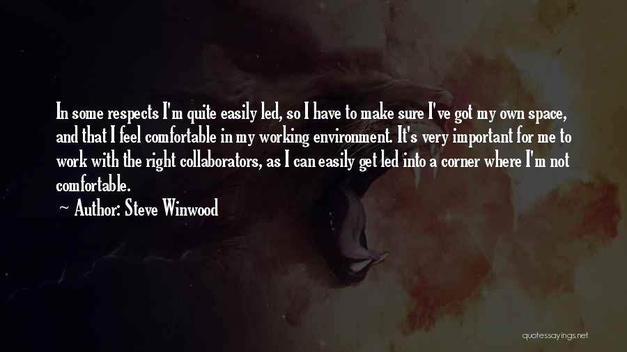 Steve Winwood Quotes 845855