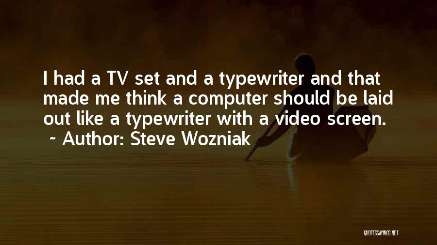 Steve Wozniak Quotes 1031943