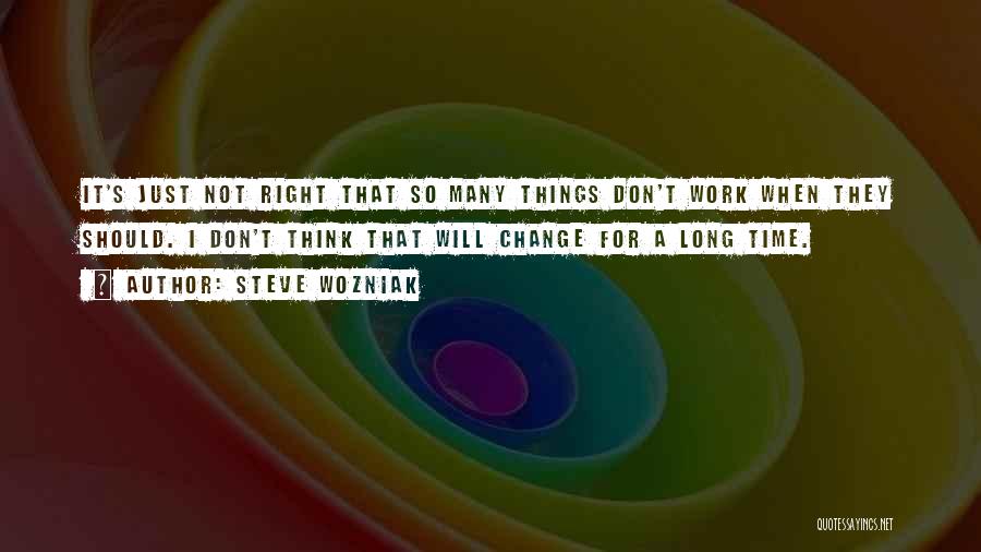 Steve Wozniak Quotes 140449