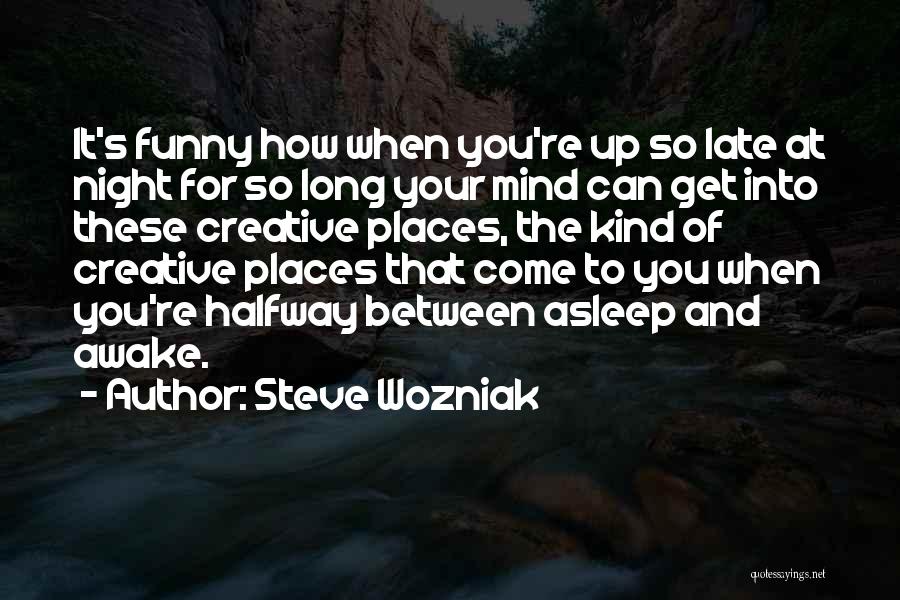 Steve Wozniak Quotes 214459