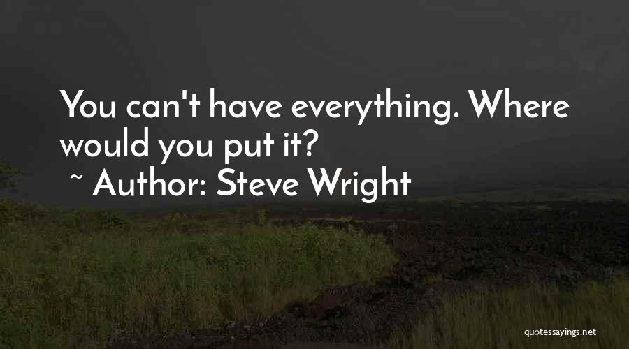 Steve Wright Quotes 308326